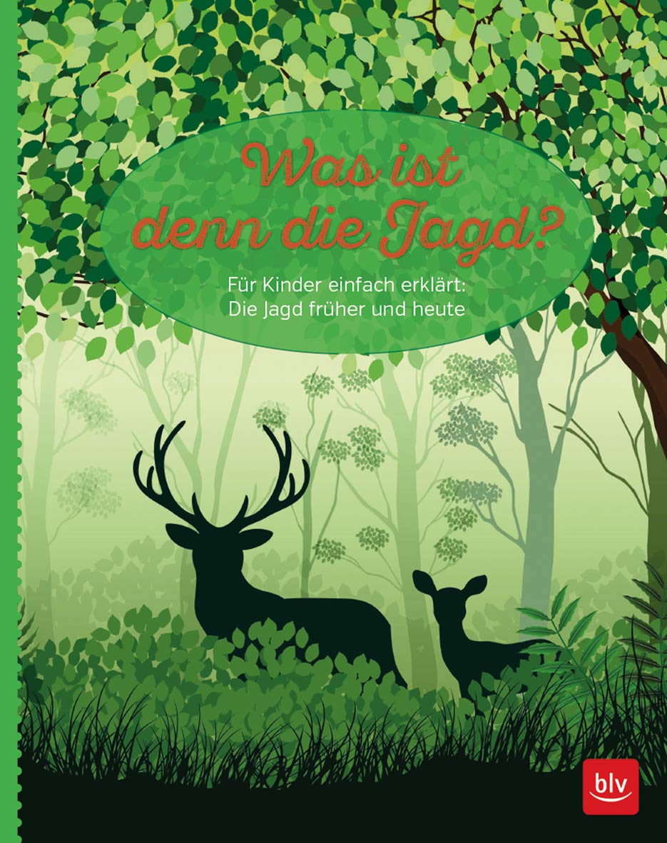 Was ist denn die Jagd? Leisure & Fun