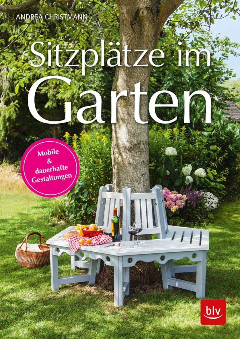 Sitzplätze im Garten Garden & Plants Books