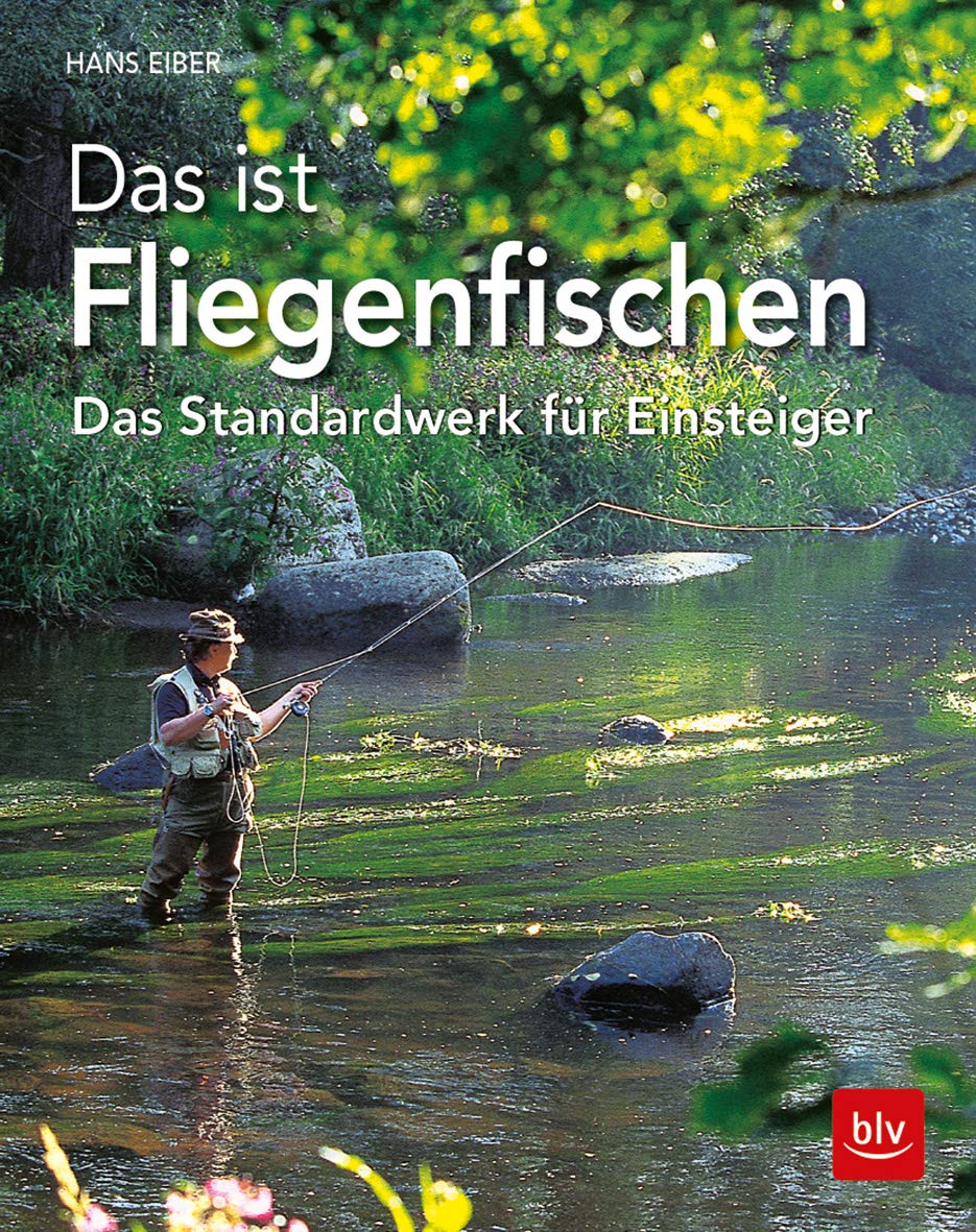 Das ist Fliegenfischen Business & Technology Books