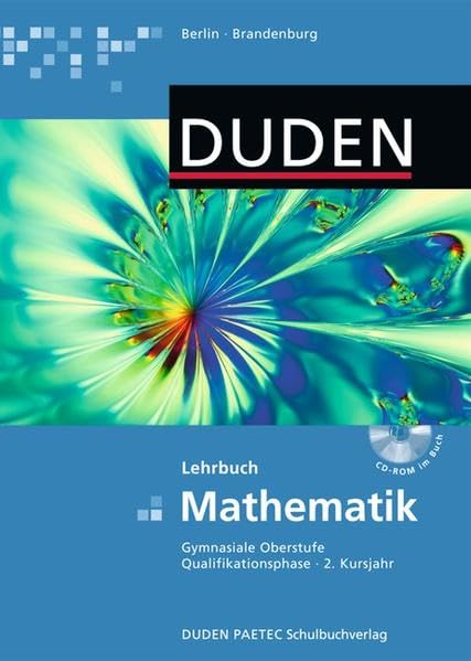 Duden Mathematik - Gymnasiale Oberstufe - Qualifikationsphase Berlin und Brandenburg: 2. Kursjahr - Schülerbuch mit CD-ROM Study Guides