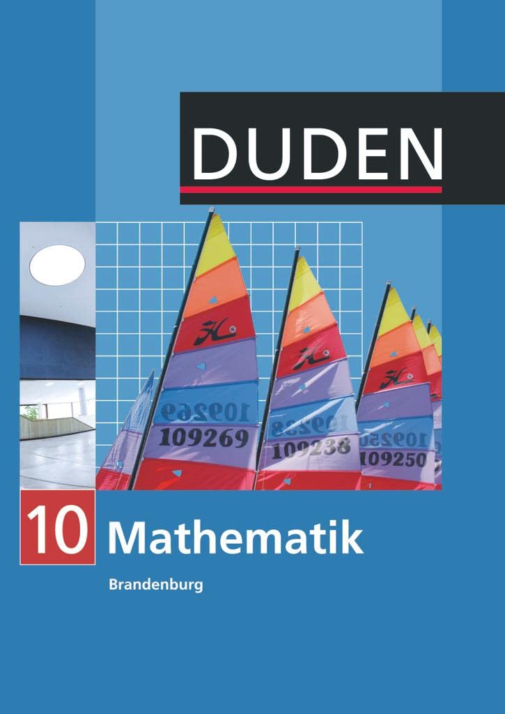 Duden Mathematik - 10. Schuljahr - Sekundarstufe I - Brandenburg. Schülerbuch Study Guides