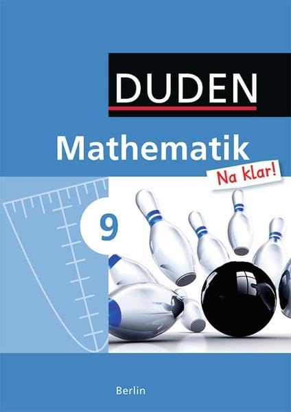 Mathematik Na klar! 9. Schuljahr. Schülerbuch Sekundarschule Berlin Study Guides