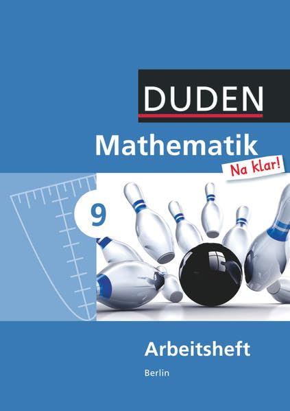 Mathematik Na klar! - Sekundarschule Berlin - 9. Schuljahr: Arbeitsheft Study Guides