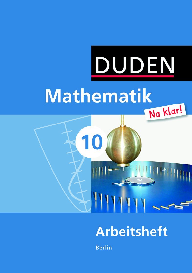Mathematik Na klar! 10. Schuljahr. Arbeitsheft Sekundarschule Berlin Study Guides