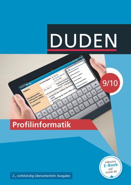 Duden Informatik - Sekundarstufe I - 9./10. Schuljahr: Profilinformatik (2. Auflage) - Schwerpunkt gesellschaftswissenschaftliches Profil - Schulbuch Study Guides