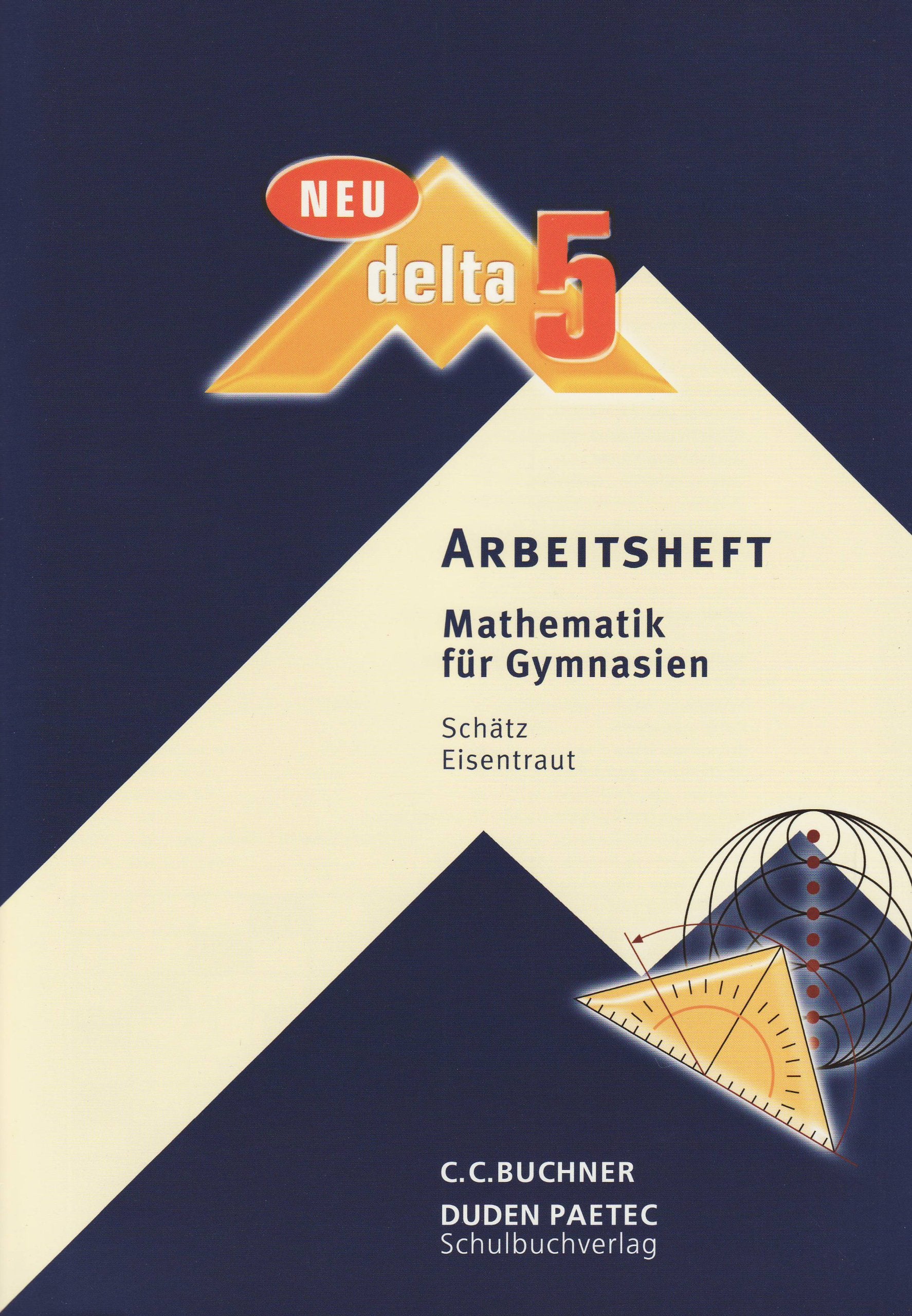 delta Mathematik - Gymnasium Bayern - Neubearbeitung: 5. Schuljahr - Arbeitsheft Study Guides