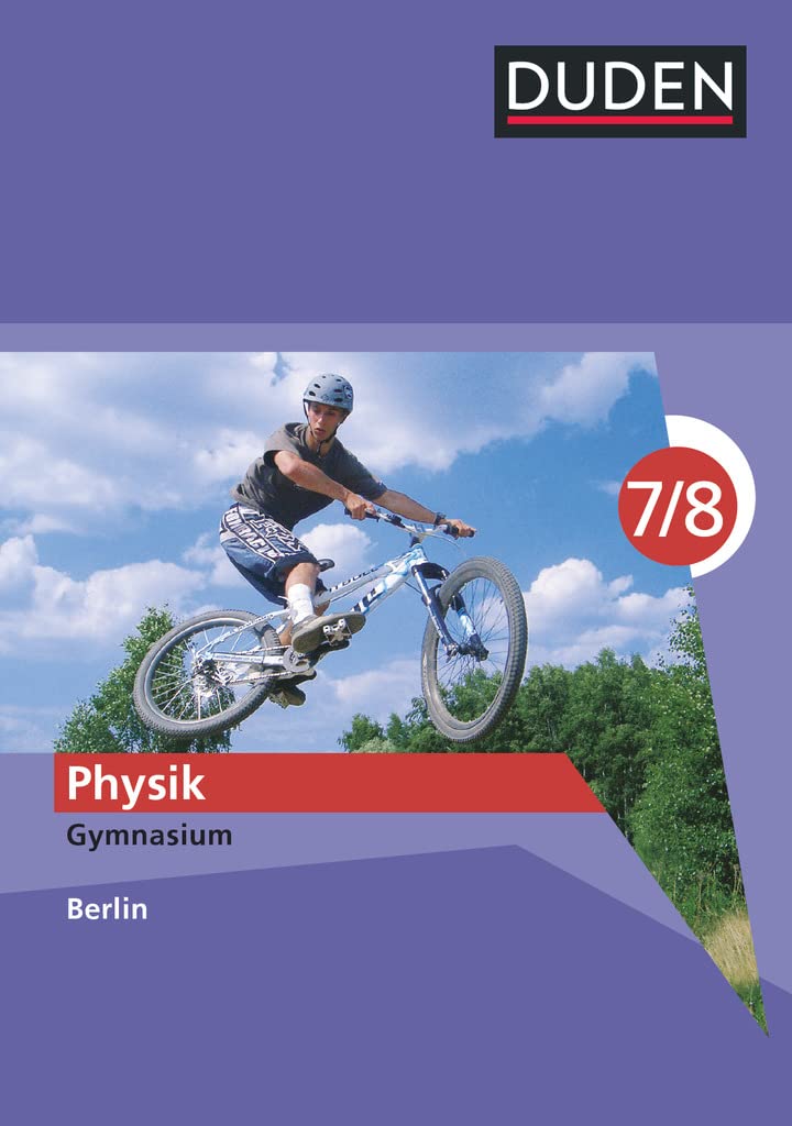 Duden Physik - Gymnasium Berlin - 7./8. Schuljahr Study Guides