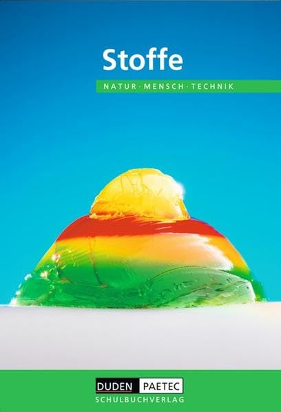 Duden Natur - Mensch - Technik: Stoffe. Schülerbuch Study Guides