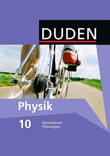 Lehrbuch Physik 10 Thüringen Gymnasium Study Guides