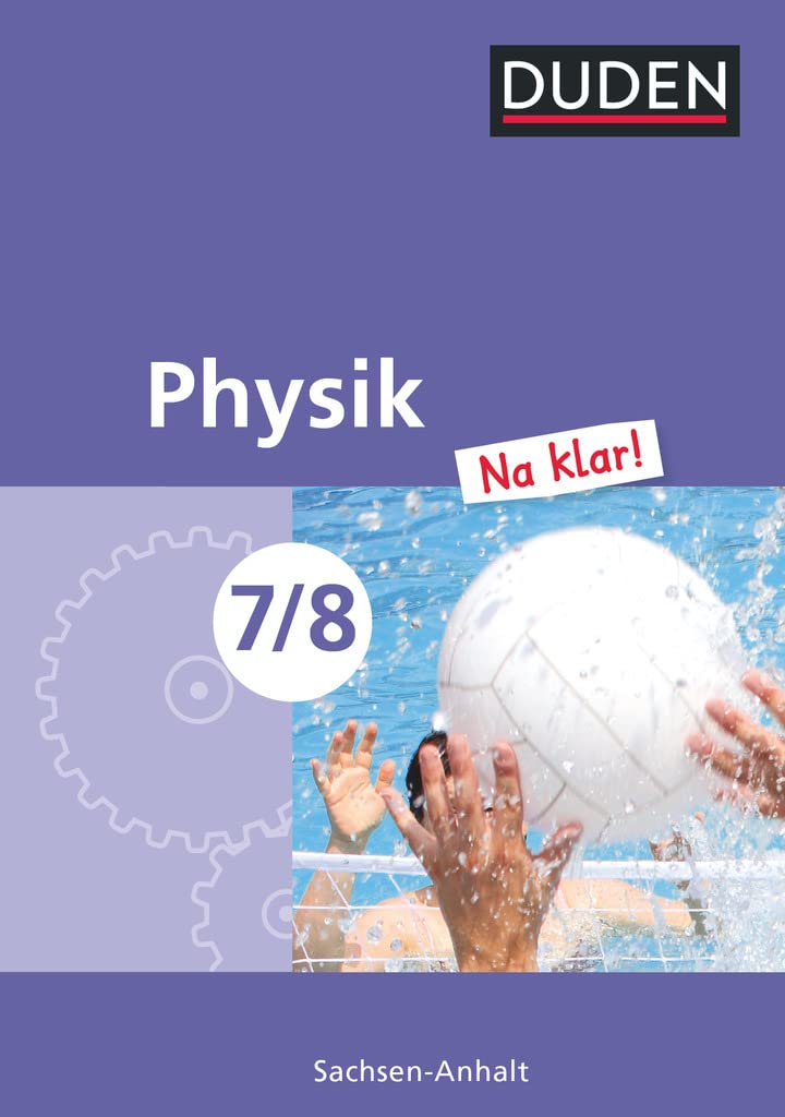Physik Na klar! - Sekundarschule Sachsen-Anhalt - 7./8. Schuljahr: Schulbuch Study Guides
