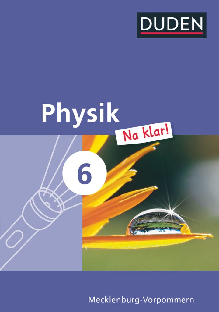Physik Na klar! 6. Schuljahr Schülerbuch. Regionale Schule und Gesamtschule Mecklenburg-Vorpommern Study Guides