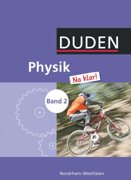Physik Na klar! 2 Schülerbuch Gesamtschule Nordrhein-Westfalen Study Guides
