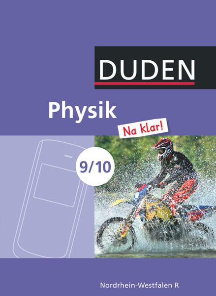 Physik Na klar! - Realschule Nordrhein-Westfalen - 9./10. Schuljahr: Schülerbuch Study Guides