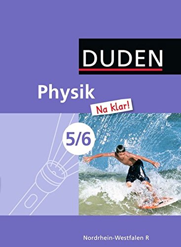 Physik Na klar! - Realschule Nordrhein-Westfalen / 5./6. Schuljahr - Schülerbuch Study Guides
