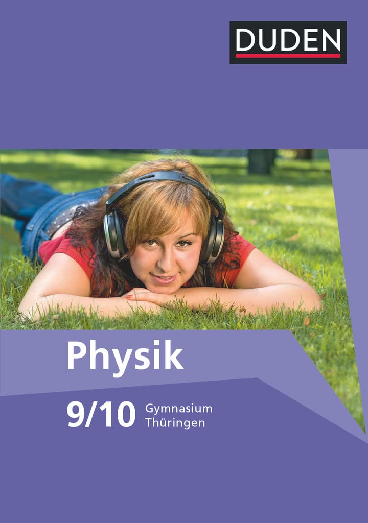 Duden Physik - Gymnasium Thüringen - 9./10. Schuljahr: Schulbuch Study Guides