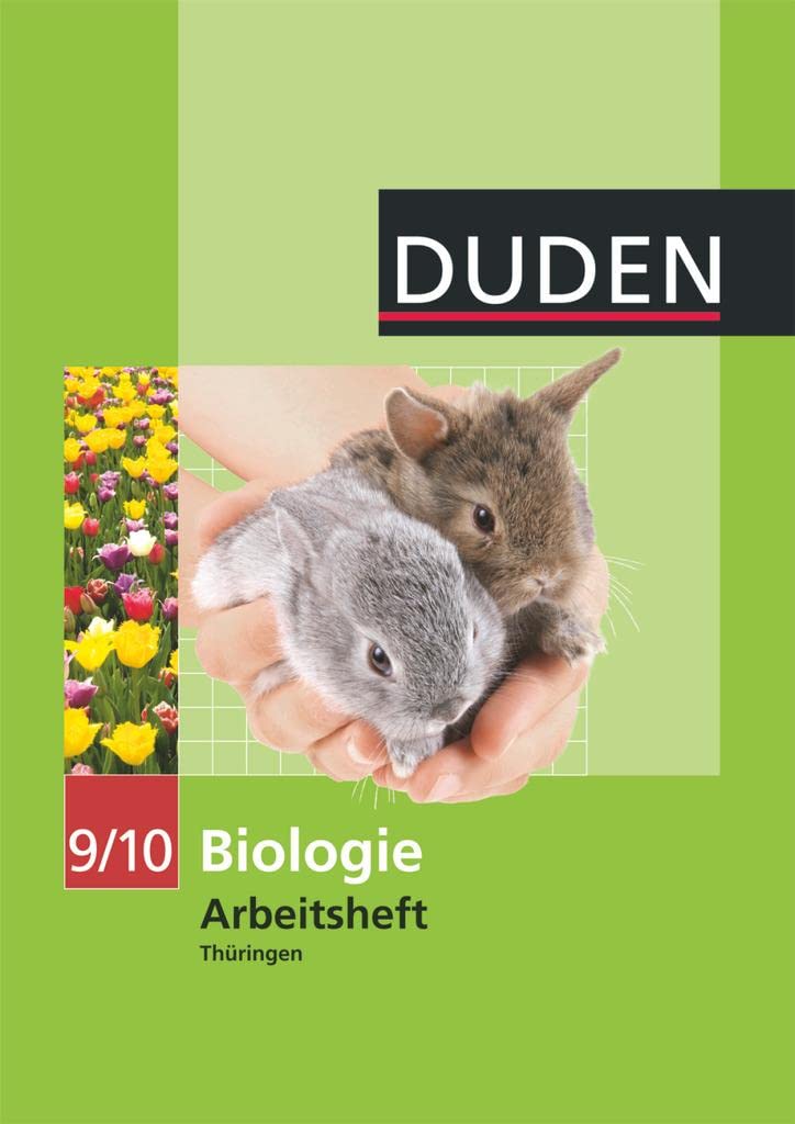 Duden Biologie - Sekundarstufe I - Mecklenburg-Vorpommern und Thüringen - 9./10. Schuljahr: Arbeitsheft - Thüringen Study Guides