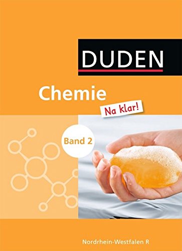 Chemie Na klar! - Realschule Nordrhein-Westfalen / Band 2 - Schülerbuch Study Guides