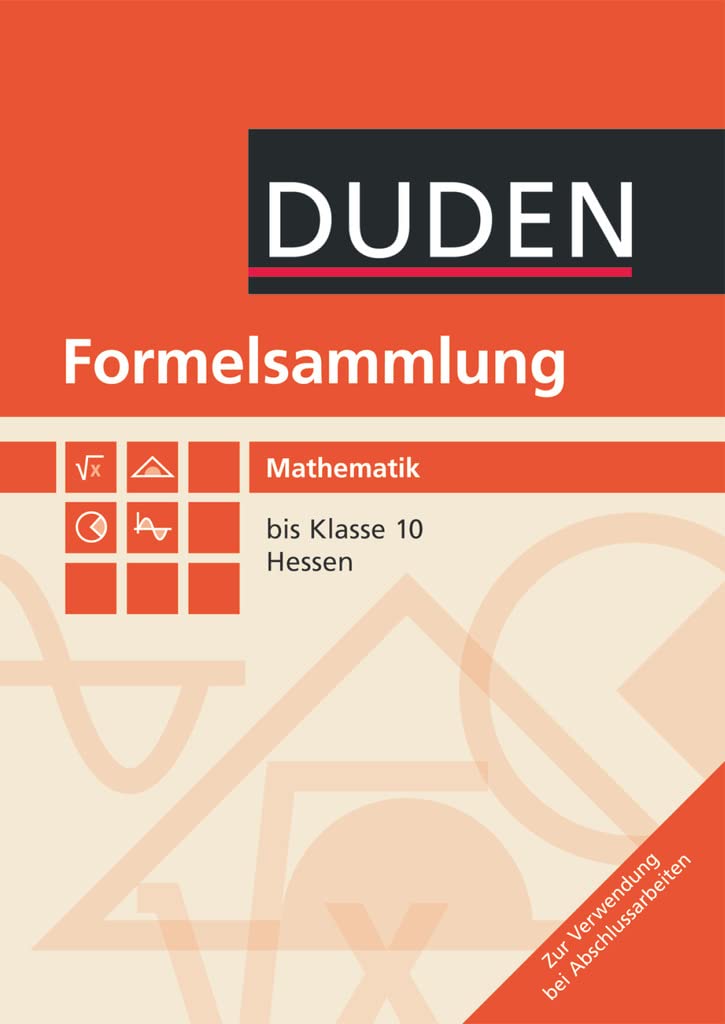 Formelsammlung Mathematik 7.-10. Schuljahr Hessen Study Guides