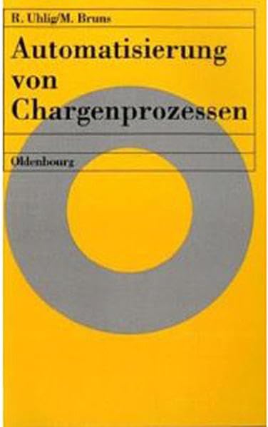 Automatisierung von Chargenprozessen Business & Technology