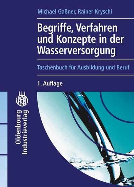 Begriffe, Verfahren und Konzepte in der Wasserversorgung book