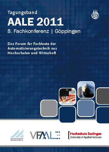 Tagungsband zur AALE-Tagung 2011 + CD-ROM: 8. Fachkonferenz 24.-25.2.2011, Göppingen Business & Technology