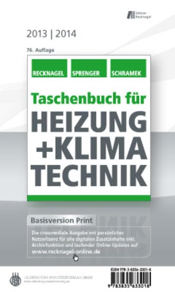 Taschenbuch für Heizung + Klimatechnik 13/14: Basisversion Print Business & Technology