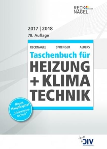 Recknagel - Taschenbuch für Heizung + Klimatechnik 2017/2018: einschließlich Trinkwasser- und Kältetechnik sowie Energiekonzepte book