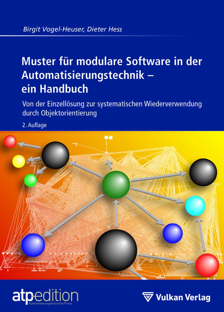 Muster für modulare Software in der Automatisierungstechnik - ein Handbuch Business & Technology