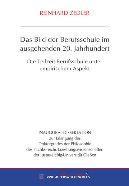 Das Bild der Berufsschule im ausgehenden 20. Jahrhundert (Edition Scientifique) Education & Training