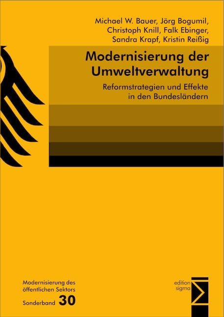 Modernisierung der Umweltverwaltung. Reformstrategien und Effekte in den Bundesländern Law