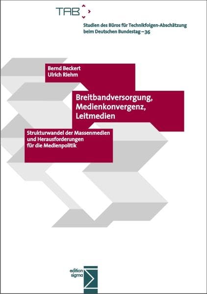 Breitbandversorgung, Medienkonvergenz, Leitmedien Law