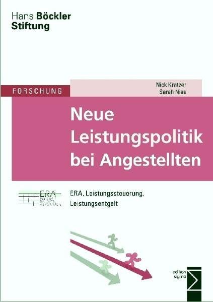 Neue Leistungspolitik bei Angestellten: ERA, Leistungssteuerung, Leistungsentgelt Law