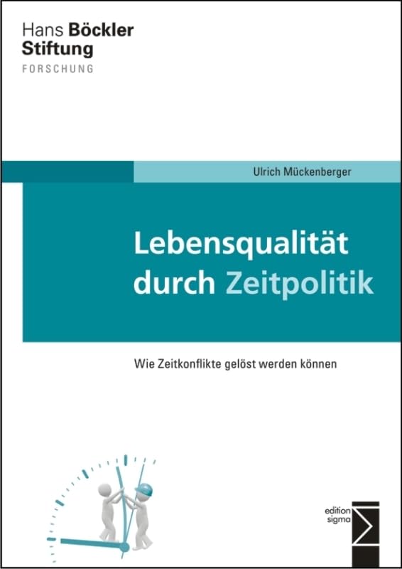Lebensqualität durch Zeitpolitik Law
