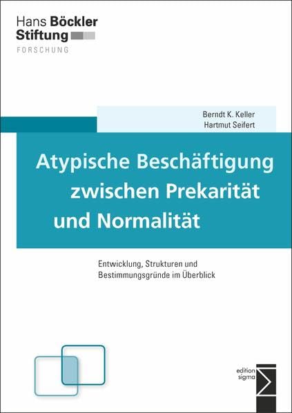 Atypische Beschäftigung zwischen Prekarität und Normalität Law