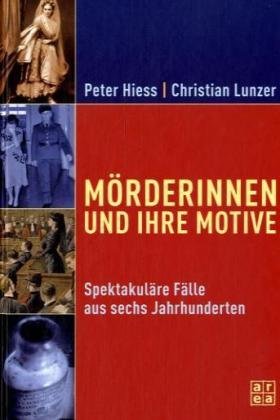 Mörderinnen und ihre Motive Legal advice