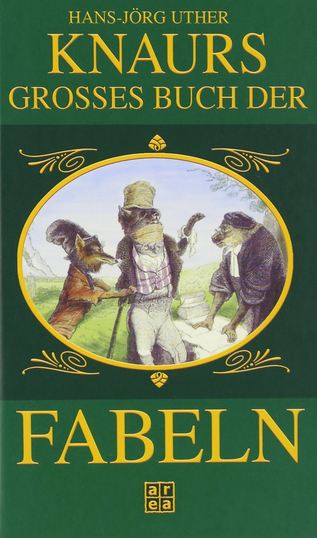 Knaurs großes Buch der Fabeln Fairy Tales & Legends