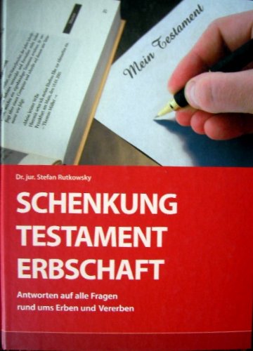 Schenkung, Testament, Erbschaft - Antworten auf alle Fragen rund ums Erben und Vererben Books