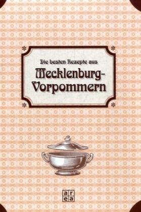 Die besten Rezepte aus Mecklenburg-Vorpommern Cooking & Enjoying