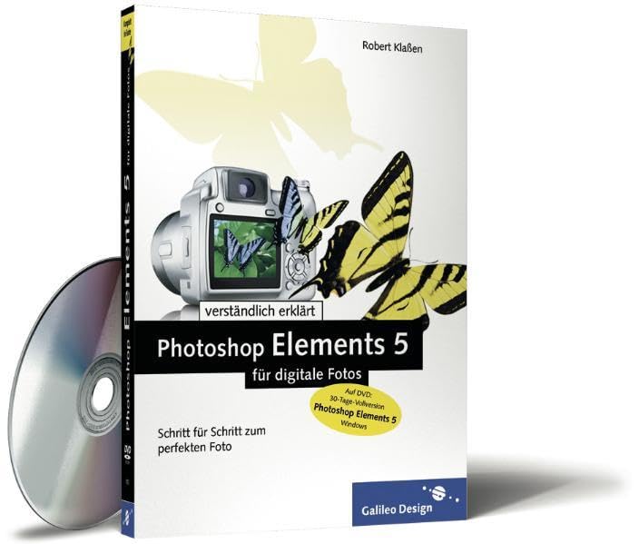 Photoshop Elements 5 für digitale Fotos: Schritt für Schritt zum perfekten Foto (Galileo Design) Hobbies & Crafts