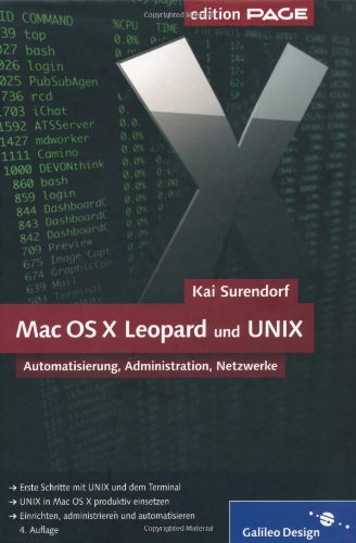 Mac OS X Leopard und UNIX Mac OS X 10.5 Leopard professionell nutzen Computer Science