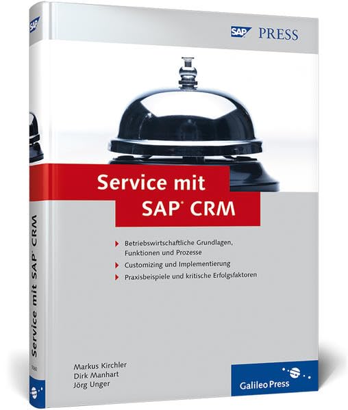 Service mit SAP CRM (SAP PRESS) Business, Finance & Career Books