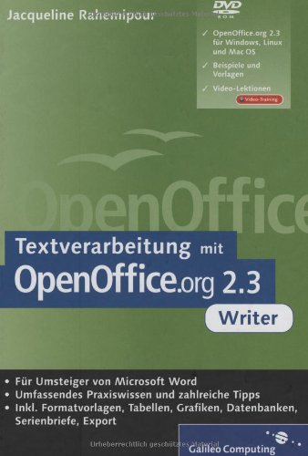 Textverarbeitung mit OpenOffice.org 2.3 Writer: Umstieg von MS Word, Praxiswissen, Tipps und Tricks (Galileo Computing) Computer Science