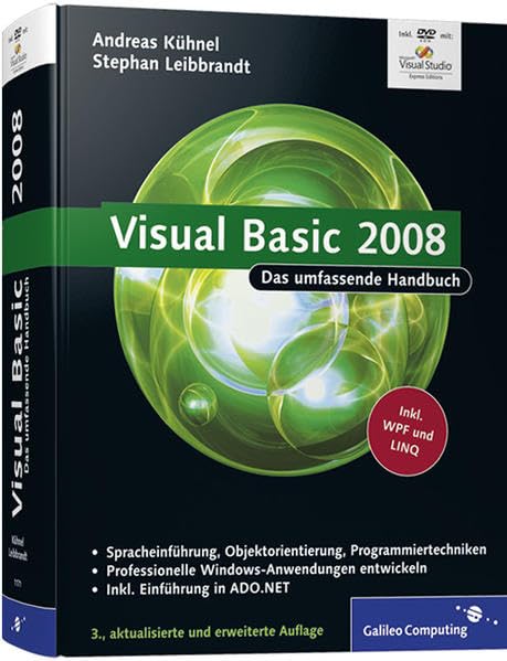Visual Basic 2008: Das umfassende Handbuch (Galileo Computing) Computer Science
