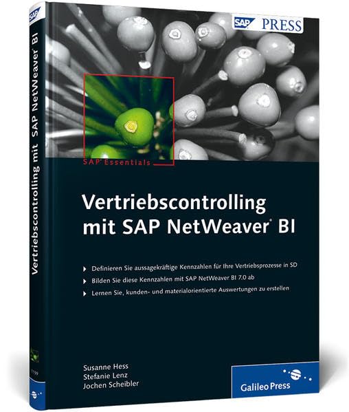 Vertriebscontrolling mit SAP NetWeaver BI: Definieren Sie aussagekräftige Kennzahlen für Ihre Vertriebsprozesse in SD. Bilden Sie diese Kennzahlen mit ... Auswertungen zu erstellen (SAP PRESS) Law