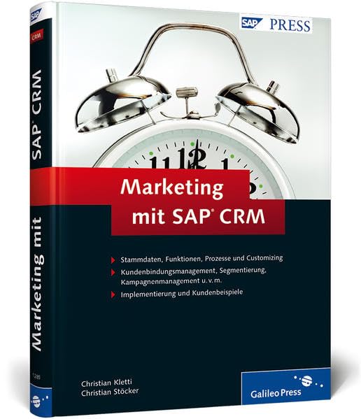 Marketing mit SAP CRM: Praxisorientierte Implementierung von Marketing mit SAP CRM book