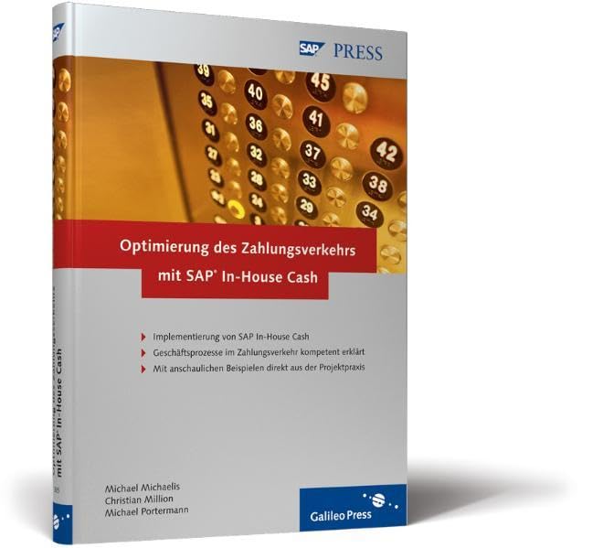 Optimierung des Zahlungsverkehrs mit SAP In-House Cash (SAP PRESS) Computer Science
