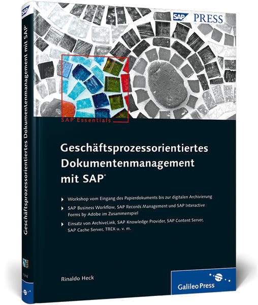 Geschäftsprozessorientiertes Dokumentenmanagement mit SAP: Mit Zugangscode im Buch für Updates (SAP PRESS) Business, Finance & Career
