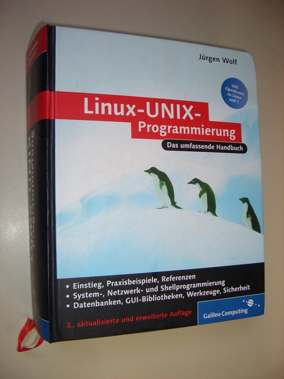 Linux-UNIX-Programmierung: Das umfassende Handbuch (Galileo Computing) Computer Science