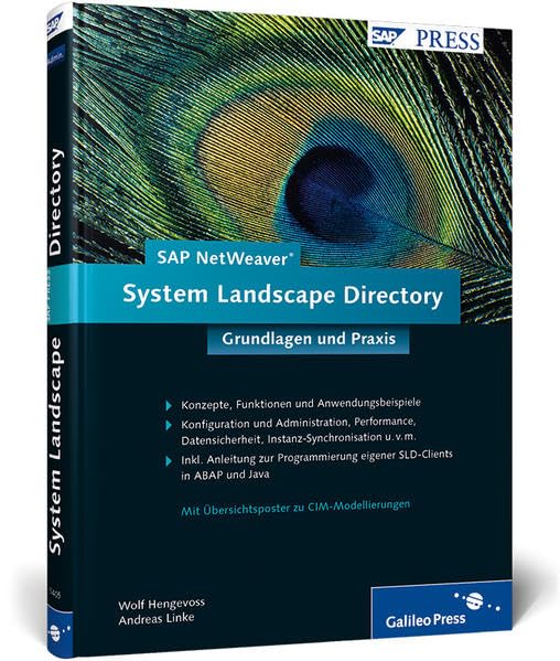 SAP NetWeaver System Landscape Directory. Grundlagen und Praxis Computer Science