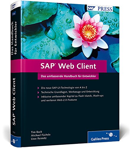 SAP Web Client: Das umfassende Handbuch für Entwickler (SAP PRESS) Business, Finance & Career